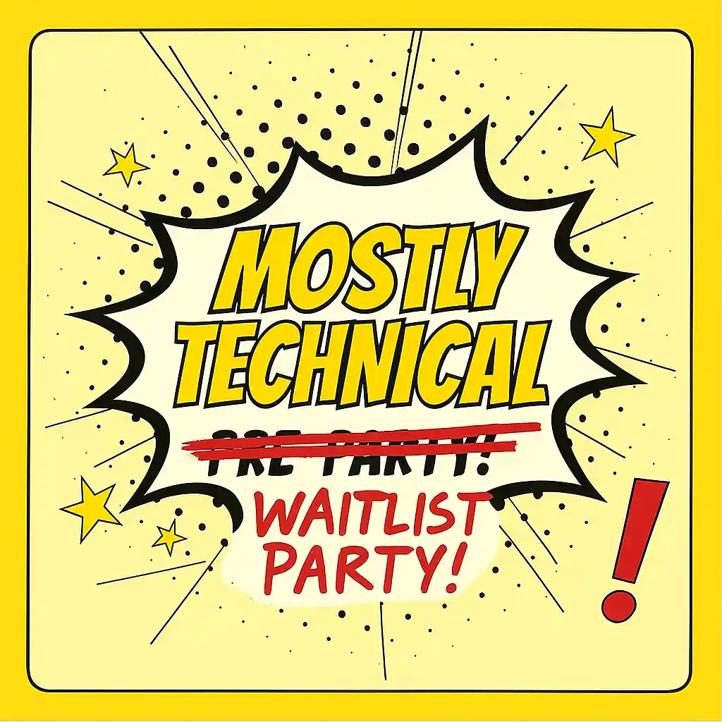 Waitlist Party